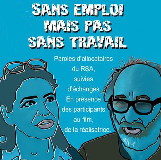 « Sans emploi, mais pas sans travail » / Françoise Marchand.