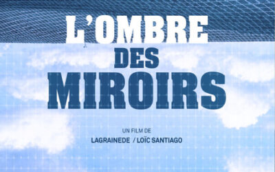 L’ombre des miroirs